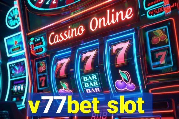 v77bet slot